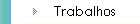  Trabalhos 
